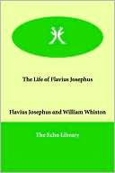Book cover image of The Life of Flavius Josephus by Flavius Josephus