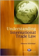 Simone Schnitzer: Understanding International Trade Law