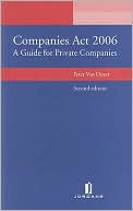 Peter Van Duzer: Companies ACT 2006: A Guide for Private Companies