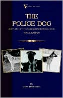 David Brockwell: Police Dog: A Study of the German Sh