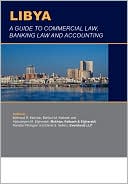 Frere Cholmeleyeversheds: Libya: A Guide to Commercial Law, Banking Law and Accounting