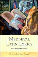 Book cover image of Mediaeval Latin Lyrics by Helen Waddell