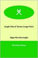 Edgar Rice Burroughs: Jungle Tales of Tarzan
