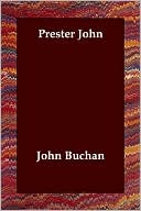 Book cover image of Prester John by John Buchan