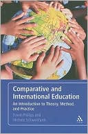 David Phillips: Comparative and International Education: An Introduction to Theory, Method and Practice