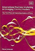 Book cover image of International Business Marketing in Emerging Country Markets: The Third Wave of Internationalization of Firms by Hans Jansson