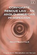 Book cover image of Corporate Rescue Law: An Anglo-American Perspective by G. McCormack