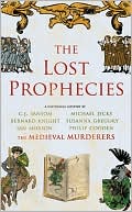 Book cover image of The Lost Prophecies by The Medieval Murderers