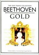 Ludwig van Beethoven: Beethoven Gold: The Easy Piano Collection