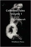 Book cover image of Collected Tales, Volume 1 by H. P. Lovecraft