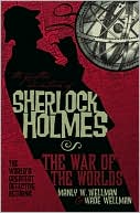 Book cover image of The Further Adventures of Sherlock Holmes: War of the Worlds by Wade Wellman