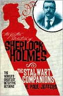 H. Paul Jeffers: The Further Adventures of Sherlock Holmes: The Stalwart Companions, Vol. 6