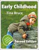 Tina Bruce: Early Childhood: A Guide for Students