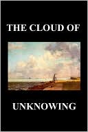 Anonymous: The Cloud of Unknowing
