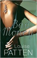 Louise Patten: Bad Money