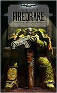 Nick Kyme: Firedrake (Tome of Fire Series)
