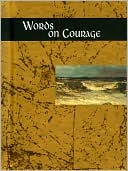 Book cover image of Words on Courage by Helen Exley