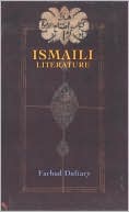 Farhad Daftary: Ismaili Literature: A Bibliography of Sources and Studies