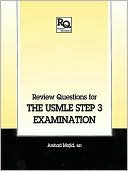 Book cover image of Review Questions for the USMLE, Step 3 Examination by Arshad Majid