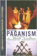 Michael Strmiska: Modern Paganism in World Cultures: Comparative Perspectives