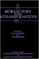 Book cover image of Bioreactors and Biotransformations by G. W. Moody