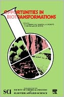 Book cover image of Opportunities in Biotransformations by Copping