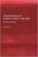 Brian Moloney: Italian Novels of Peasant Crisis, 1930-50