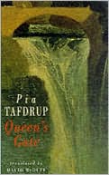 Pia Tafdrup: Queen's Gate