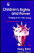 Book cover image of CHILDREN'S RIGHTS AND POWER by Mary John