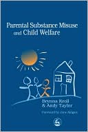 Book cover image of PARENTAL SUBSTANCE MISUSE AND CHIL by Brynna Kroll