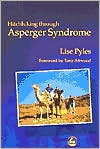 Book cover image of Hitchhiking Through Asperger's Syndrome by Lise Pyles
