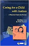 Martine Ives: CARING FOR A CHILD WITH AUTISM