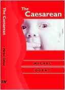 Michel Odent: The Caesarean