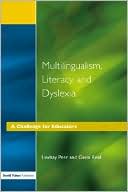 Book cover image of Multilingualism, Literacy and Dyslexia by Lindsay Peer