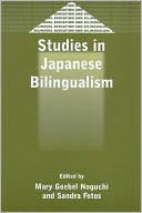 Book cover image of Studies in Japanese Bilingualism by Mary Goebel Noguchi