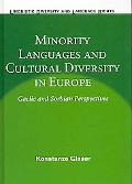 Konstanze Glaser: Minority Languages and Cultural Diversity in Europe: Gaelic and Sorbian Perspectives