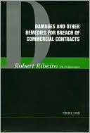 Robert Ribeiro: Damages and Other Remedies for Breach of Contract