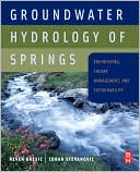 Neven Kresic: Groundwater Hydrology of Springs: Engineering, Theory, Management and Sustainability