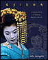 Book cover image of Geisha: A Unique World of Tradition, Elegance and Art by John Gallagher