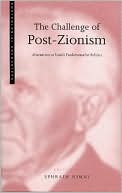 Book cover image of Challenge of Post-Zionism: Alternatives to Fundamentalist Politics in Israel by Ephraim J. Nimni