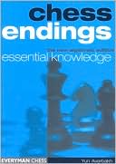 Yuri Auerbach: Chess Endings: Essential Knowledge