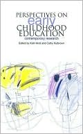Cathy Nutbrown: Perspectives on Early Childhood Education: Essays on Contemporary Research