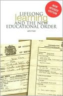 John Field: Lifelong Learning and the New Educational Order