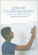 Book cover image of Sites of Multilingualism: Complementary Schools in Britain Today by Peter Martin