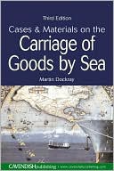 Book cover image of Cases and Materials on the Carriage of Goods by Sea by Martin Dockray