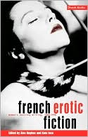 Alex Hughes: French Erotic Fiction: Women's Desiring Writing, 1880-1990