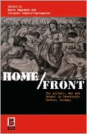 Book cover image of Home/Front: The Military, War and Gender in Twentieth Century Germany by Karen Hagemann