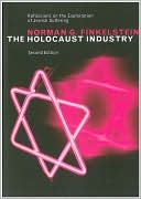 Norman G. Finkelstein: Holocaust Industry New Edition: Reflections on the Exploitation of Jewish Suffering
