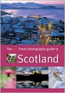 Book cover image of The PIP Travel Photography Guide to Scotland by Outdoor Photography Magazine