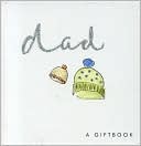 Book cover image of Dad: A Giftbook by Helen Exley